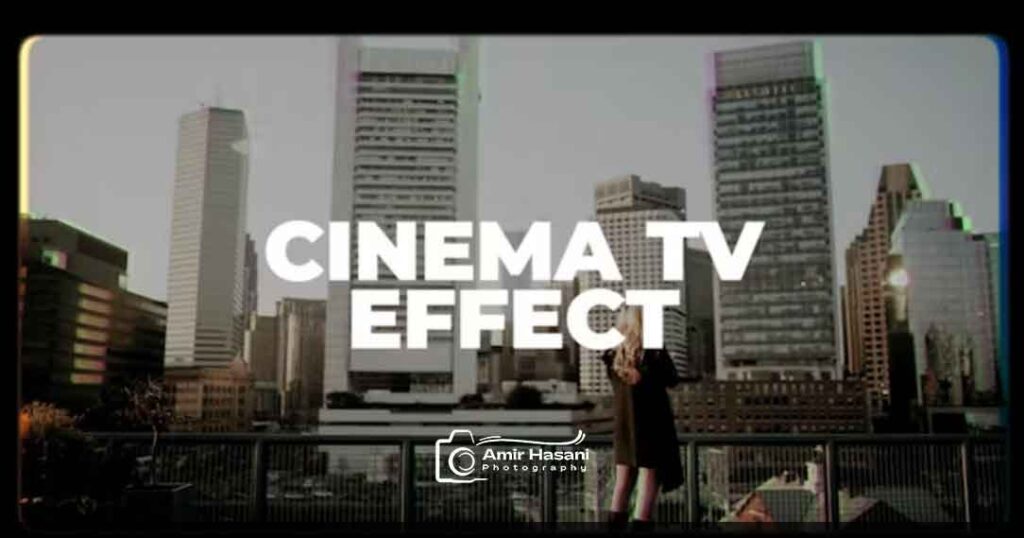 دانلود پریست پریمیر Cinema TV Effect افکت تلویزیون